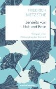 Jenseits von Gut und Böse - Friedrich Nietzsche
