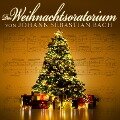 Weihnachtsoratorium von Johann Sebastian Bach - Various