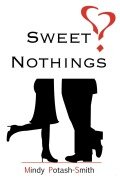 Cover-Bild zum Titel 'Sweet Nothings' von 'Mindy Potash-Smith'