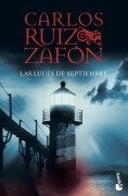 Cover-Bild zum Titel 'Las luces de septiembre' von 'Carlos Ruiz Zafón'