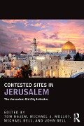 Contested Sites in Jerusalem - 