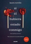Si Él Hubiera Estado Conmigo / If He Had Been with Me - Laura Nowlin
