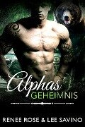Cover-Bild zum Titel 'Alphas Geheimnis' von 'Renee Rose, Lee Savino'