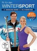 Fit für den Wintersport - Mit Magdalena Neuner und Felix Neureuther - 