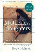Motherless Daughters - Hope Edelman