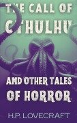 Cover-Bild zum Titel 'The Call of Cthulhu and Other Tales of Horror (Polis & Praxis Classics)' von 'H. P. Lovecraft'