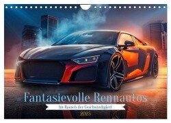 Fantasievolle Rennautos - Im Rausch der Geschwindigkeit (Wandkalender 2025 DIN A4 quer), CALVENDO Monatskalender - Fotodesign Verena Scholze