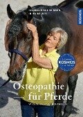 Osteopathie für Pferde - Irina Keller, Beatrix Schulte Wien