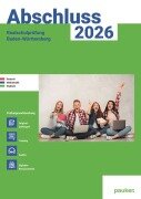 Cover-Bild zum Titel 'Abschluss 2026 - Realschulprüfung Baden-Württemberg - Aufgabenband - Originalprüfungen mit Trainingsteil für die Fächer Deutsch, Mathematik und Englisch' von ''