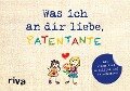 Was ich an dir liebe, Patentante - Version für Kinder - Alexandra Reinwarth