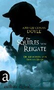 Die Squires von Reigate - Arthur Conan Doyle