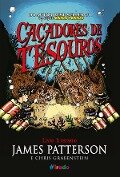 Cover-Bild zum Titel 'Caçadores de tesouros' von 'James Patterson, Chris Grabenstein'