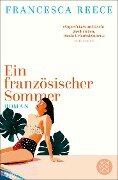 Ein französischer Sommer - Francesca Reece