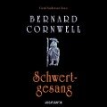 Schwertgesang - Bernard Cornwell