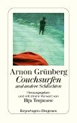 Couchsurfen und andere Schlachten - Arnon Grünberg