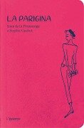 Cover-Bild zum Titel 'La parigina. Guida allo chic' von 'Ines de La Fressange, Sophie Gachet'