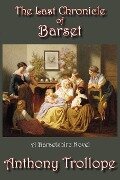 The Last Chronicle of Barset - Anthony Ed Trollope