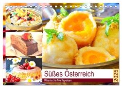 Süßes Österreich. Klassische Mehlspeisen (Tischkalender 2025 DIN A5 quer), CALVENDO Monatskalender - Rose Hurley
