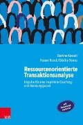 Ressourcenorientierte Transaktionsanalyse - Bertine Kessel, Hanne Raeck, Dörthe Verres