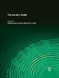 The Ancient World - Sarolta Anna Takacs, Eric H. Cline