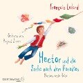 Hector und die Suche nach dem Paradies (Hectors Abenteuer 7) - François Lelord