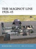 The Maginot Line 1928-45 - William Allcorn