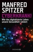 Cover-Bild zum Titel 'Cyberkrank!' von 'Manfred Spitzer'
