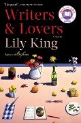 Writers & Lovers - Lily King, Lily King, Lily King