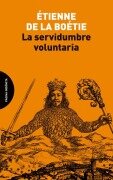 Cover-Bild zum Titel 'La servidumbre voluntaria' von 'Etienne De La Boëtie'