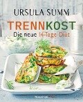 Trennkost - Die neue 14-Tage-Diät - Ursula Summ
