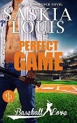 Perfect Game - Louis Saskia