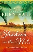 Shadows on the Nile - Kate Furnivall