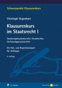 Cover-Bild zum Titel 'Klausurenkurs im Staatsrecht I' von 'Christoph Degenhart'