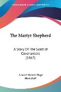 The Martyr Shepherd - Aascott Robert Hope Moncrieff