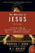 The Meaning of Jesus - Marcus J. Borg, N. T. Wright