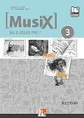 MusiX 3 D (Ausgabe ab 2019) Begleitband - Markus Detterbeck, Gero Schmidt-Oberländer