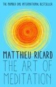 The Art of Meditation - Matthieu Ricard