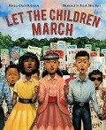 Let the Children March - Monica Clark-Robinson
