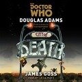 Doctor Who: City of Death: A 4th Doctor Novelisation - Douglas Adams, James Goss