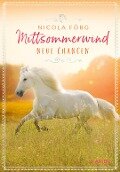 Mittsommerwind - Neue Chancen - Nicola Förg