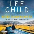 Keine Kompromisse - Lee Child