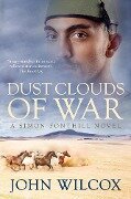 Dust Clouds of War - John Wilcox