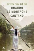 Cover-Bild zum Titel 'Quando le montagne cantano' von 'Phan Que Mai Nguyen'