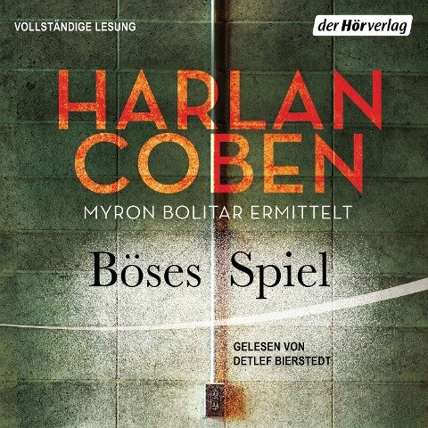 Böses Spiel - Myron Bolitar ermittelt - Harlan Coben