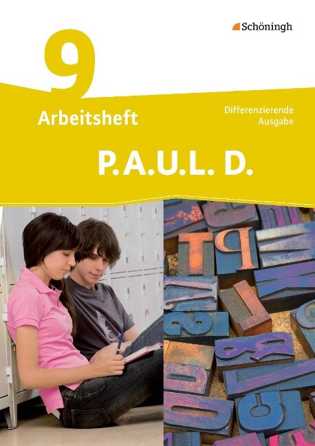 P.A.U.L. D. (Paul) 9. Arbeitsheft. Differenzierende Ausgabe - 