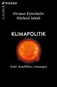 Klimapolitik - Ottmar Edenhofer, Michael Jakob