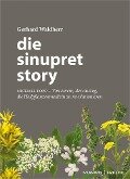 Die Sinupret-Story - Gerhard Waldherr