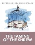 Oxford School Shakespeare: The Taming of the Shrew - William Shakespeare