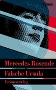 Falsche Ursula - Mercedes Rosende