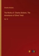 Cover-Bild zum Titel 'The Works of Charles Dickens. The Adventures of Oliver Twist' von 'Charles Dickens'